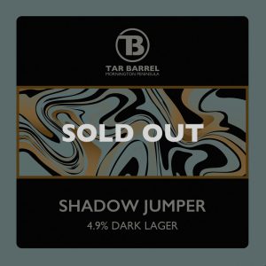 Tar Barrel - Shadow Jumper 4.9% ABV Dark Lager Sold Out
