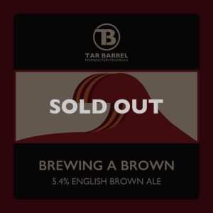 Tar Barrel Brewing A Brown 5.4% ABV English Brown Ale Sold out